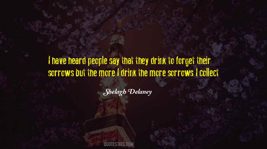 Quotes About Drinking To Forget #1194971