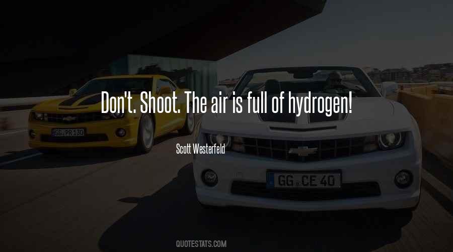 Quotes About Hydrogen #8182