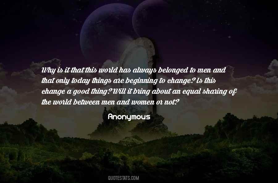 Quotes About Change Anonymous #1154150