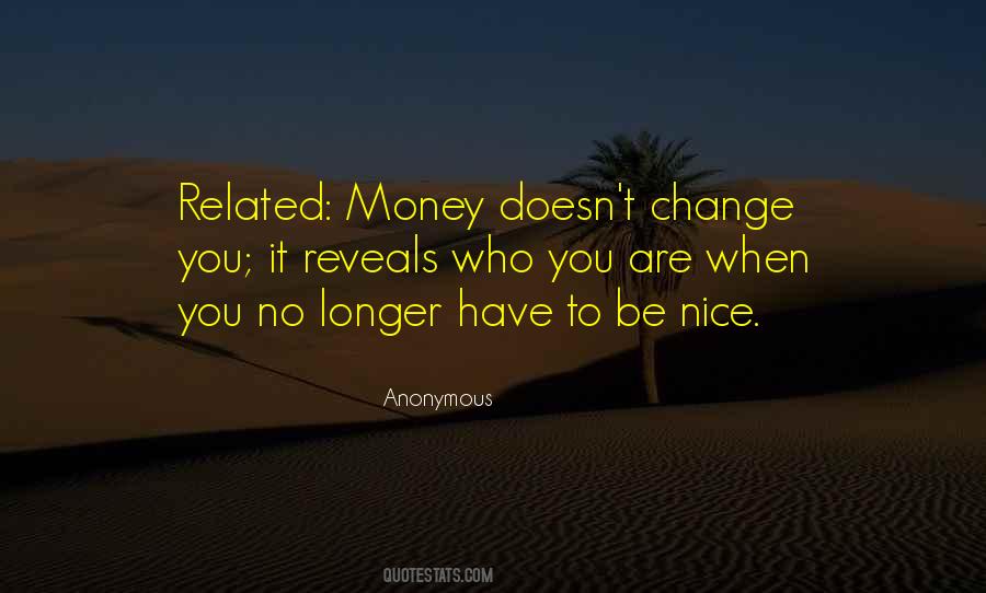 Quotes About Change Anonymous #1660501