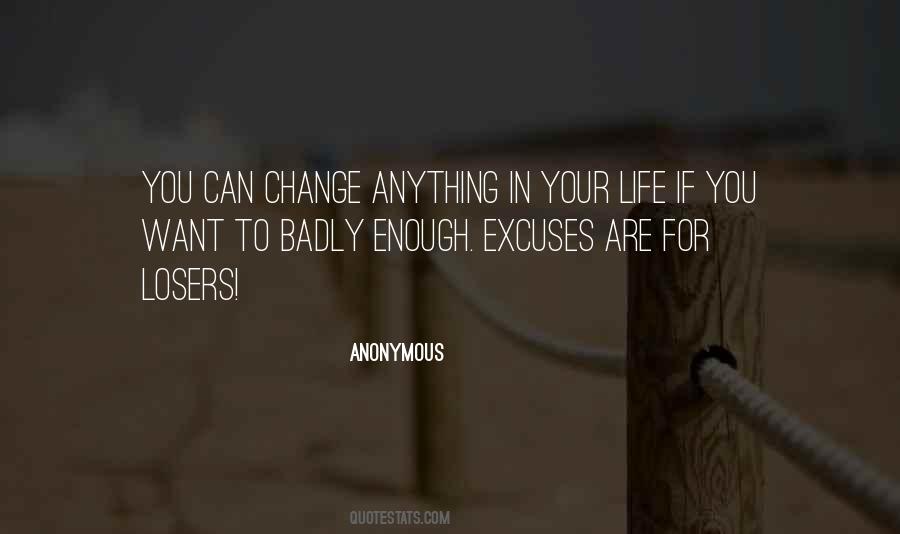 Quotes About Change Anonymous #643828