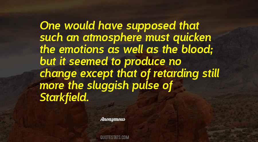 Quotes About Change Anonymous #655117