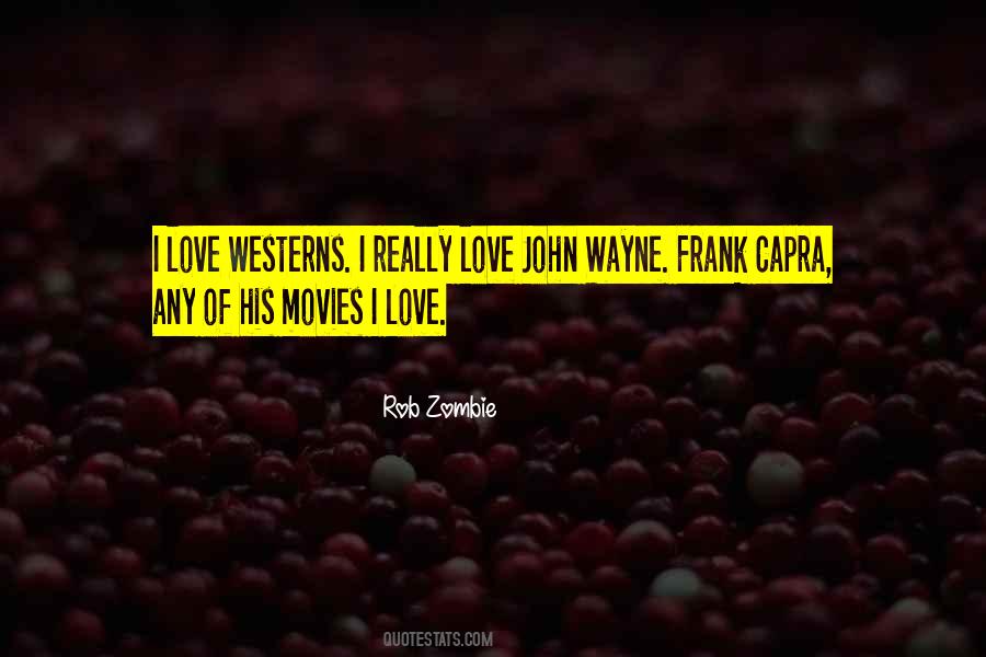 Quotes About Westerns #1090813