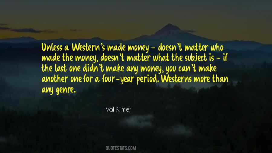 Quotes About Westerns #188417