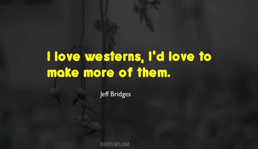 Quotes About Westerns #398445