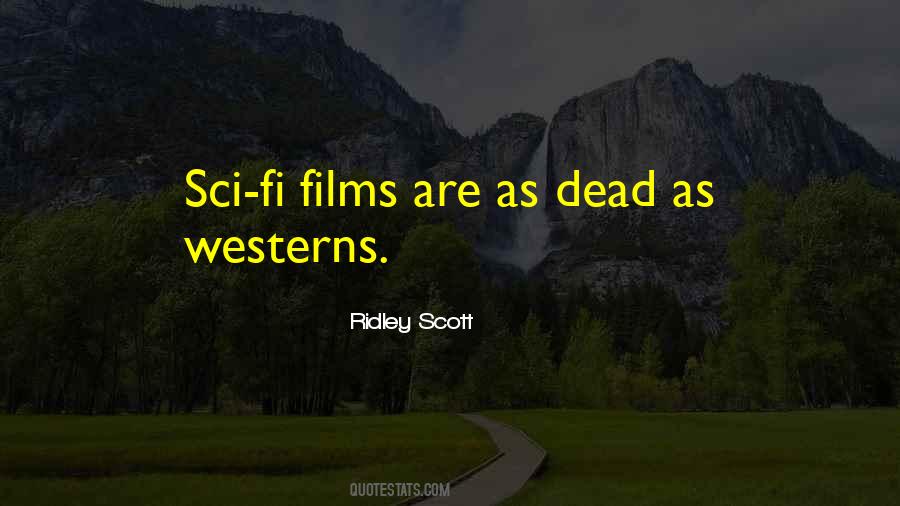 Quotes About Westerns #763439