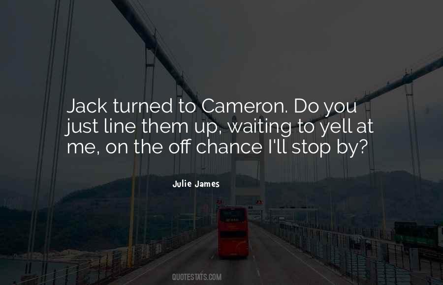 Quotes About Cameron #1142809