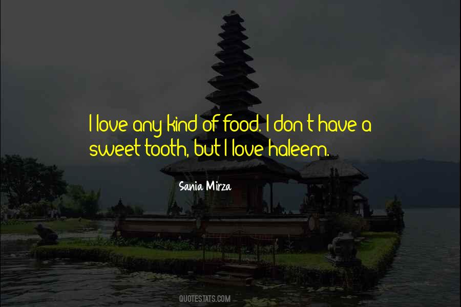 Quotes About Sweet Food #1646072