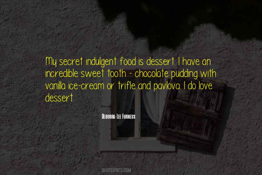 Quotes About Sweet Food #180024
