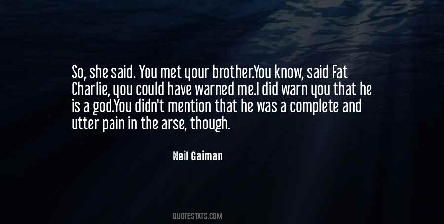 Quotes About Your Brother #1169343