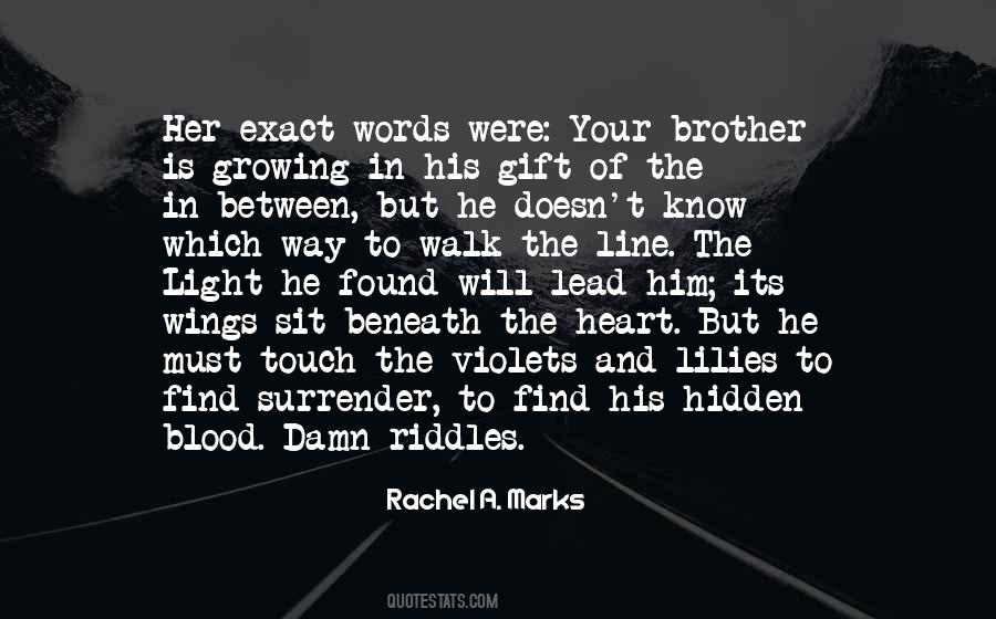 Quotes About Your Brother #1216935