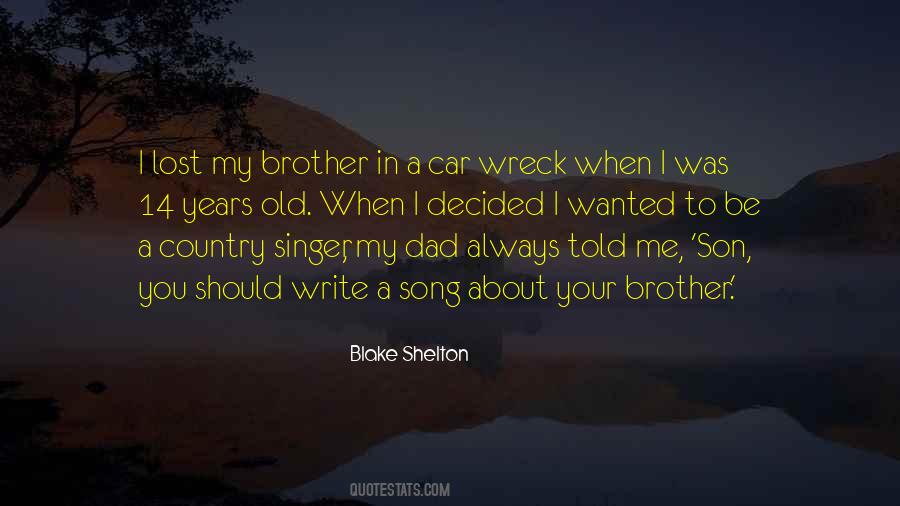 Quotes About Your Brother #1654928