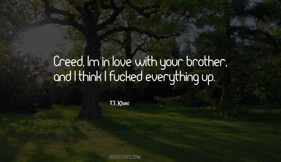 Quotes About Your Brother #1771177