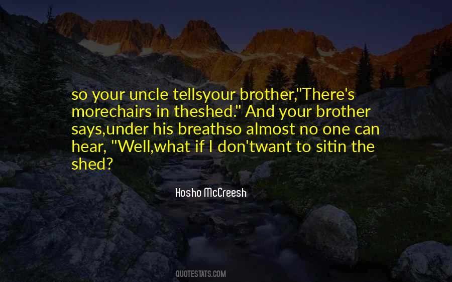 Quotes About Your Brother #900714