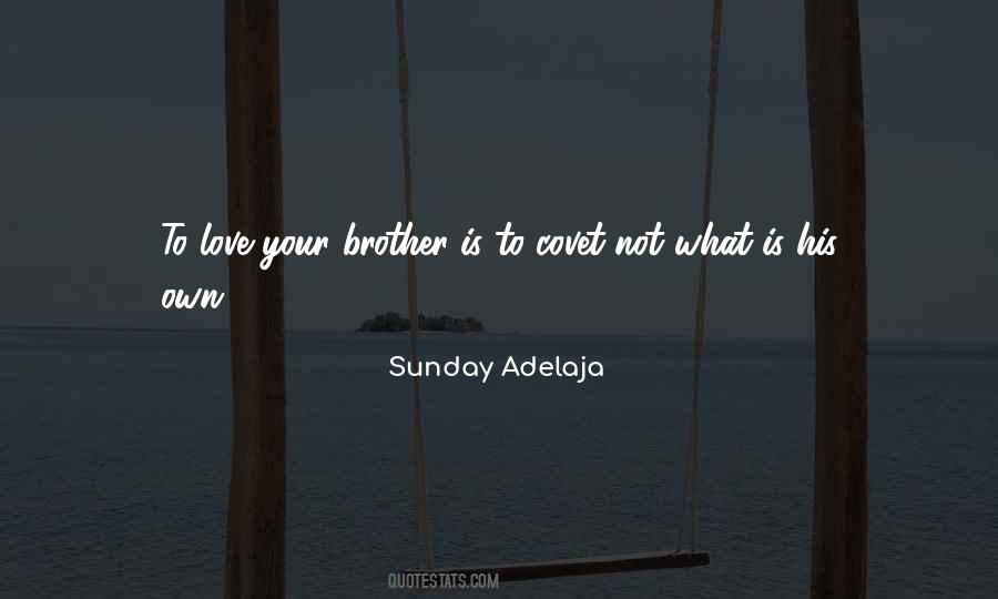 Quotes About Your Brother #976315