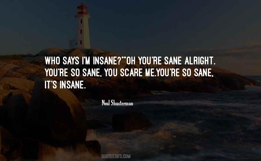 Quotes About Sane #1240279