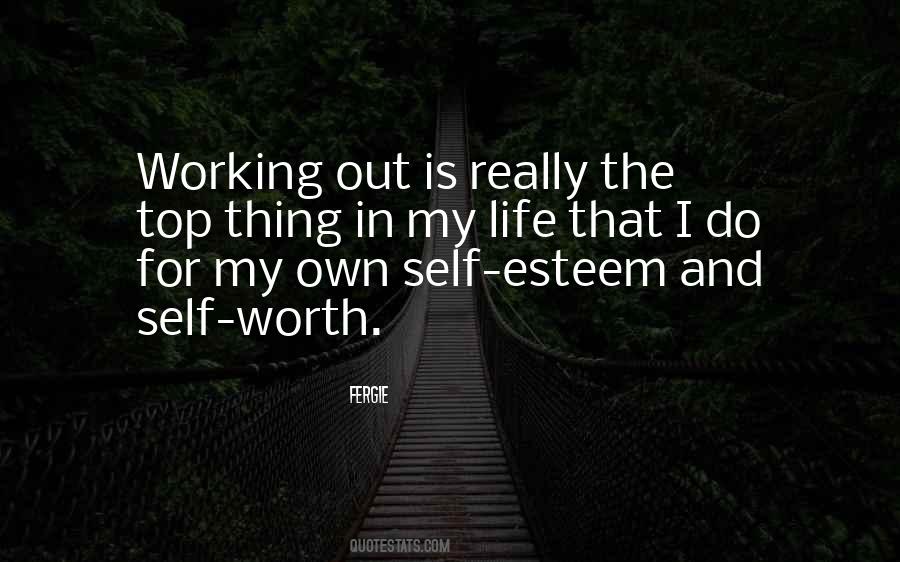 Quotes About Self Worth And Self Esteem #1218847