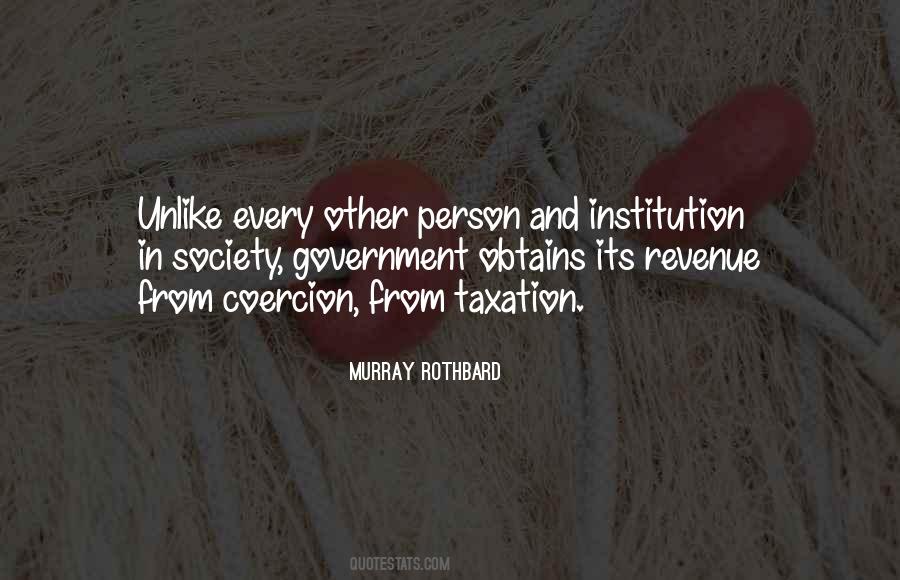 Quotes About Government Taxation #1107192