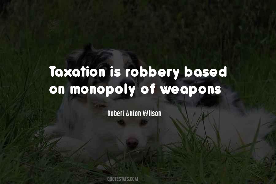 Quotes About Government Taxation #1474938