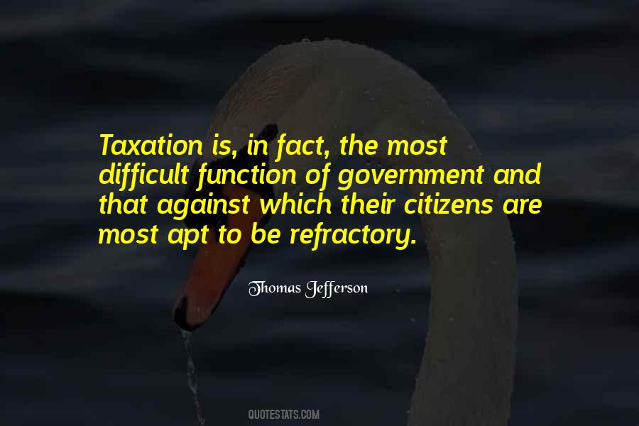 Quotes About Government Taxation #1595333