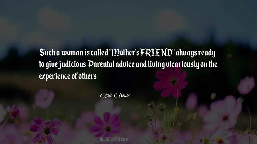 Experience Is The Mother Quotes #1059468