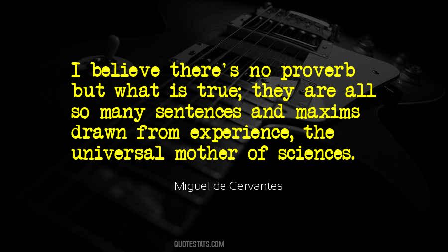 Experience Is The Mother Quotes #95919