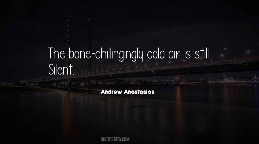 Quotes About Cold Air #477940