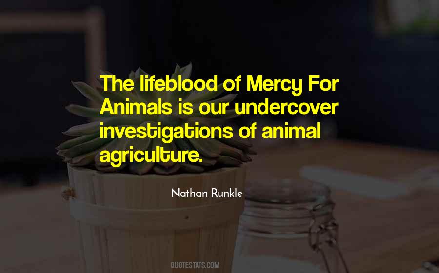 Quotes About Animal Agriculture #1637996