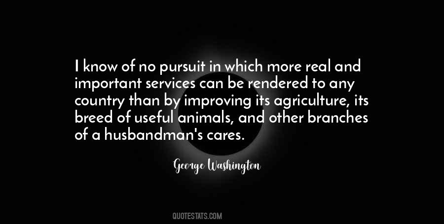Quotes About Animal Agriculture #307897