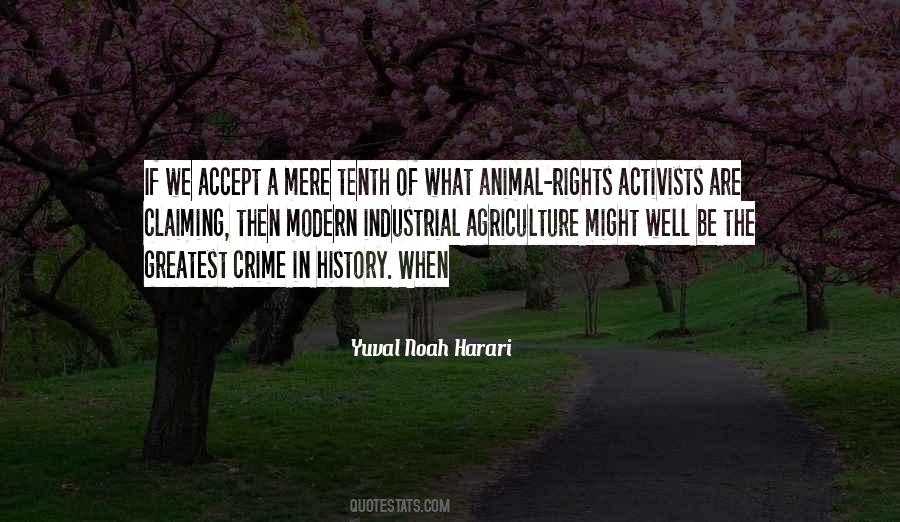 Quotes About Animal Agriculture #8789