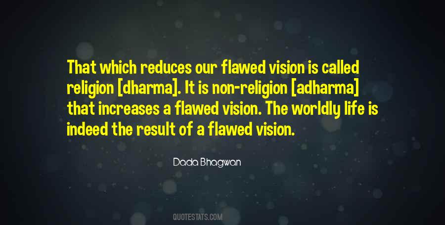 Flawed Vision Quotes #131986