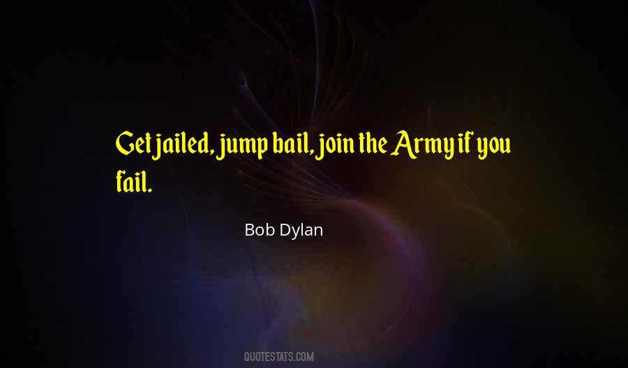 Quotes About Bail #1261481