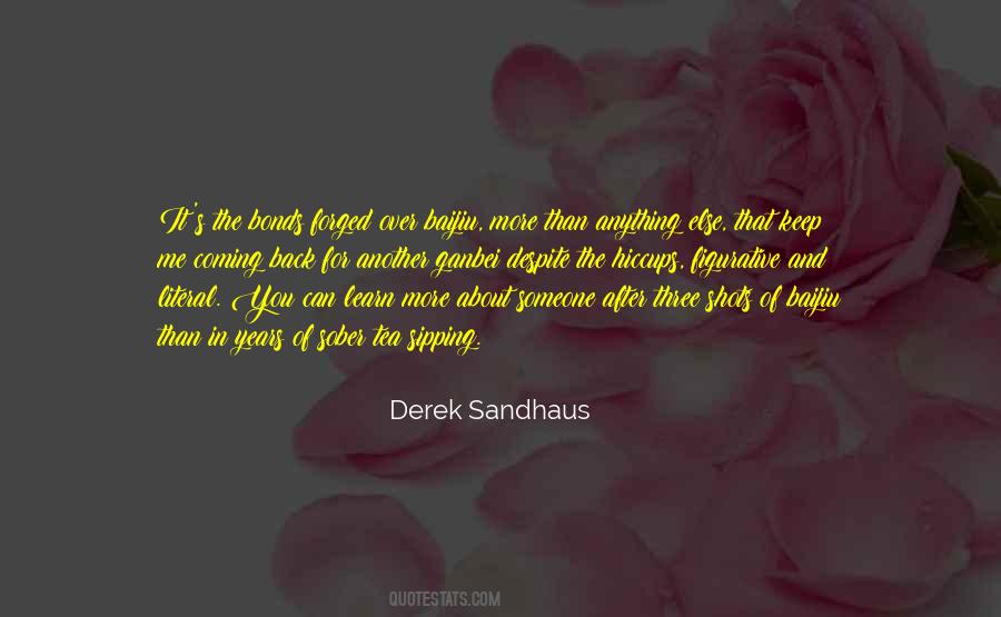 Quotes About Sandhaus #538418