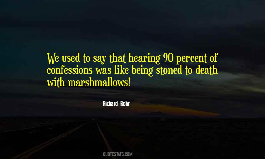 Quotes About Being Stoned #1465710