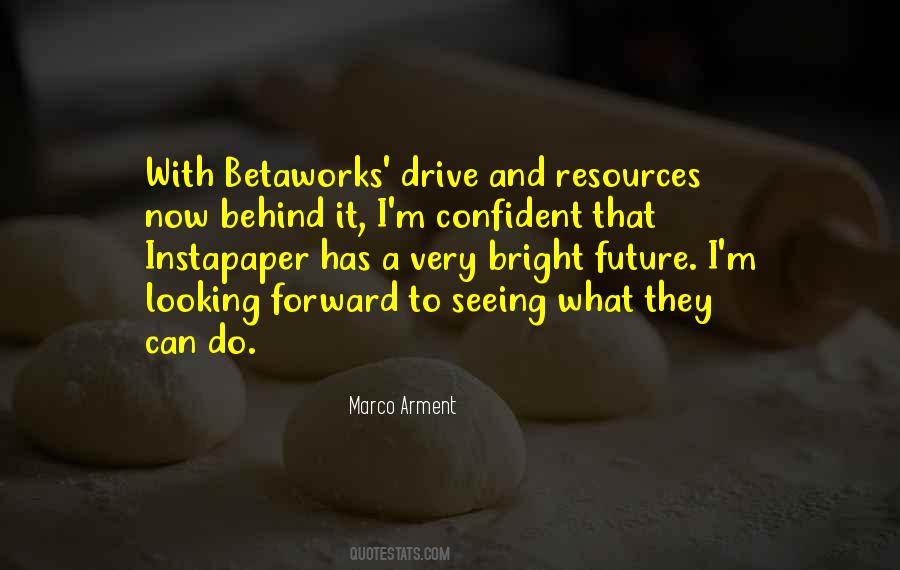 Seeing Into The Future Quotes #588156