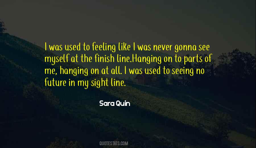 Seeing Into The Future Quotes #872860
