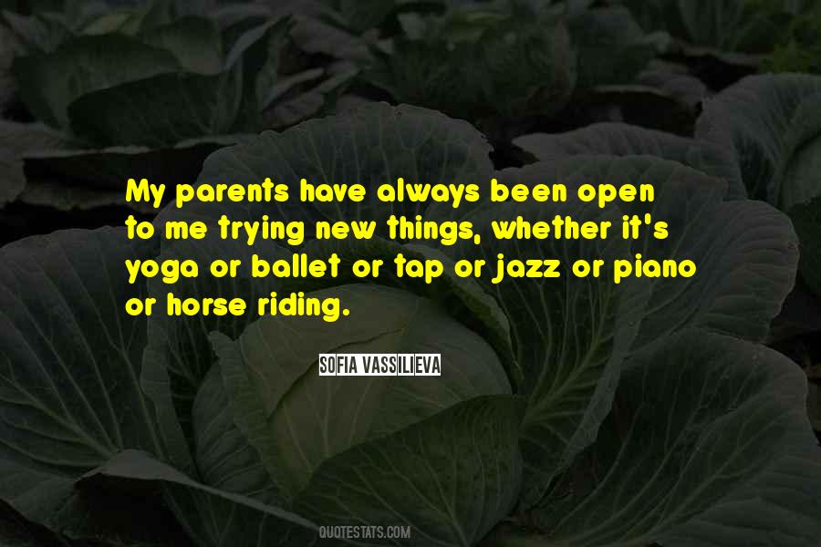 Quotes About Trying New Things #1693515