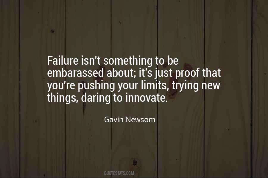 Quotes About Trying New Things #298016
