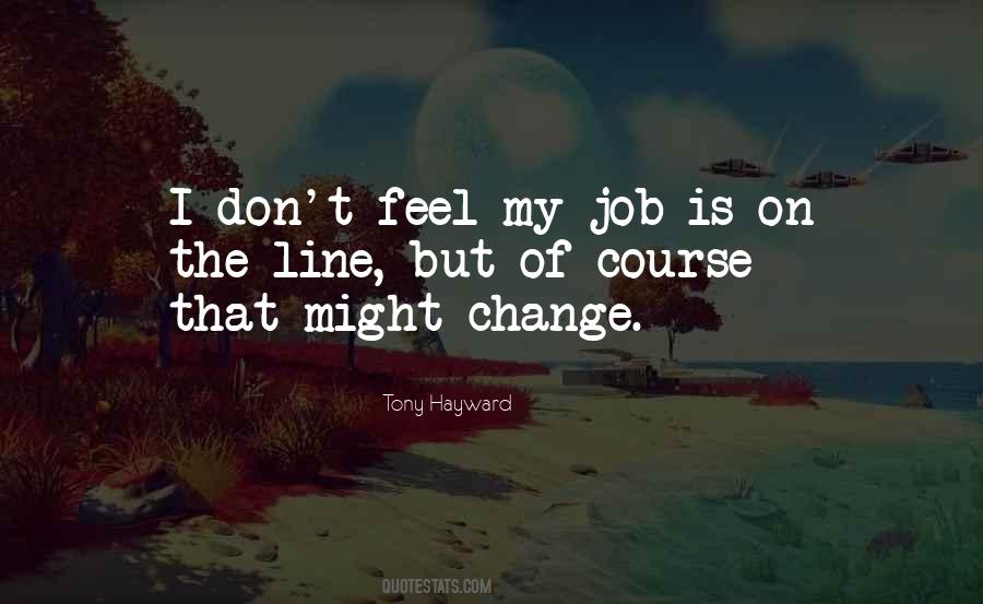 Quotes About Change Of Job #1257847