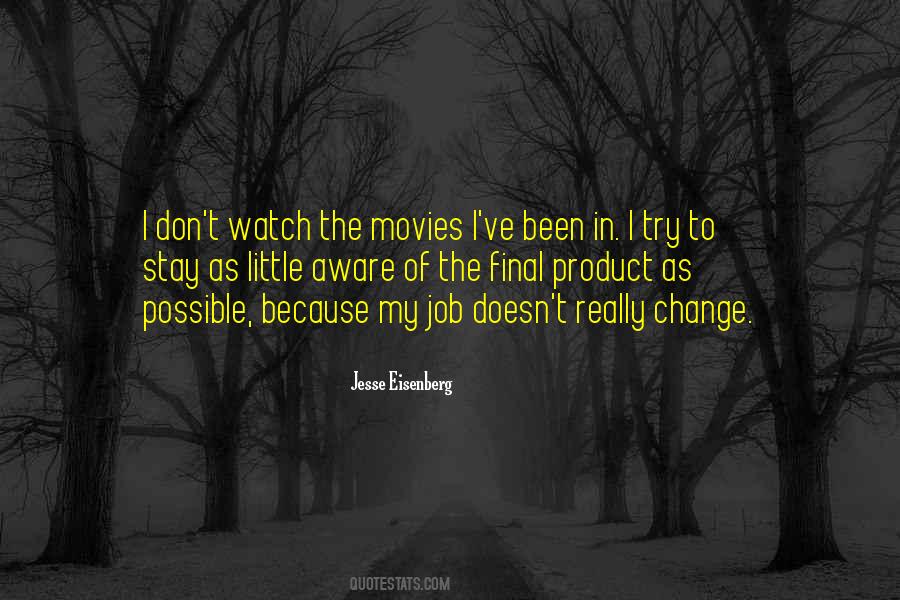 Quotes About Change Of Job #1531450