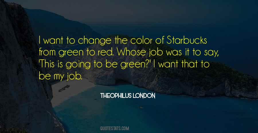 Quotes About Change Of Job #1720866