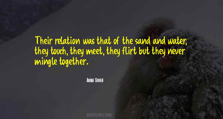 Quotes About Sand And Water #854485