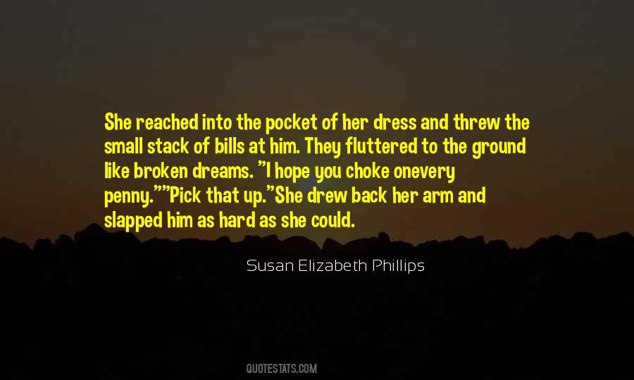 Quotes About Broken Dreams #1028650