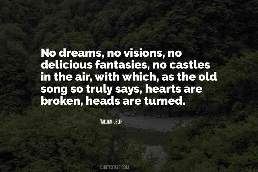 Quotes About Broken Dreams #114173