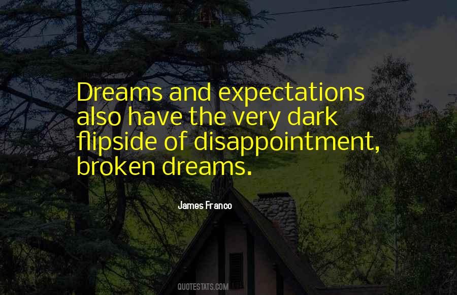 Quotes About Broken Dreams #124790