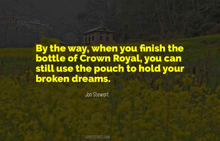 Quotes About Broken Dreams #1760482