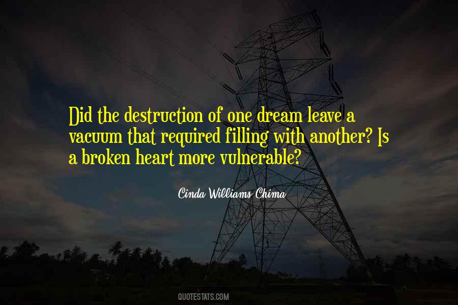 Quotes About Broken Dreams #244780