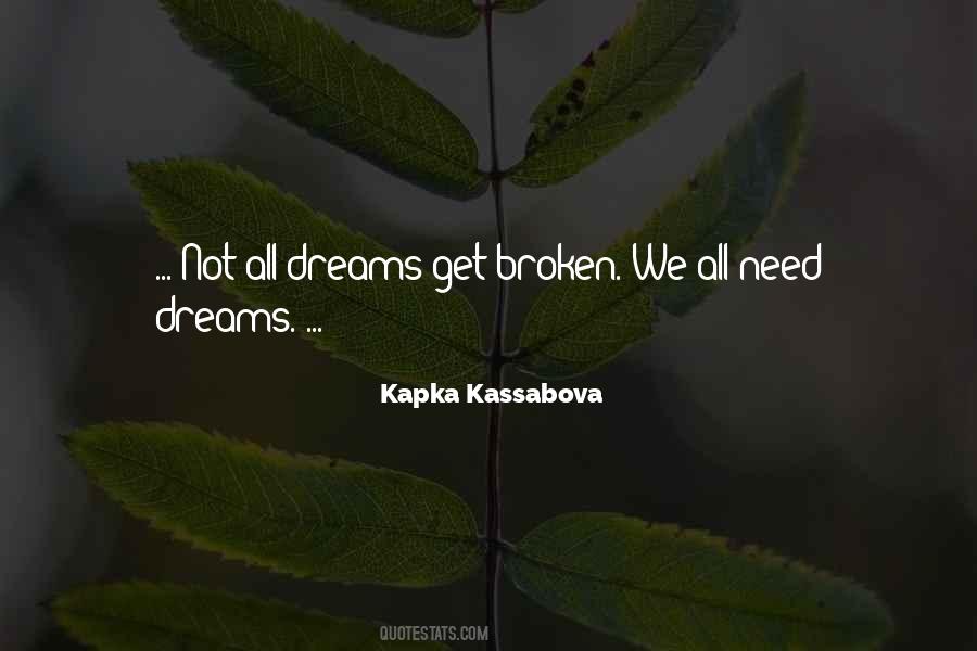 Quotes About Broken Dreams #249123