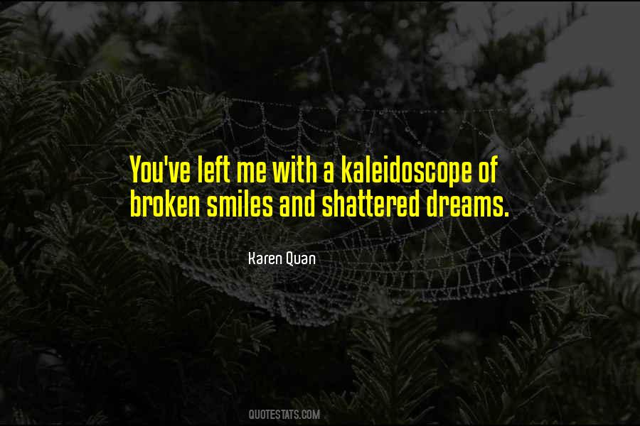 Quotes About Broken Dreams #90560