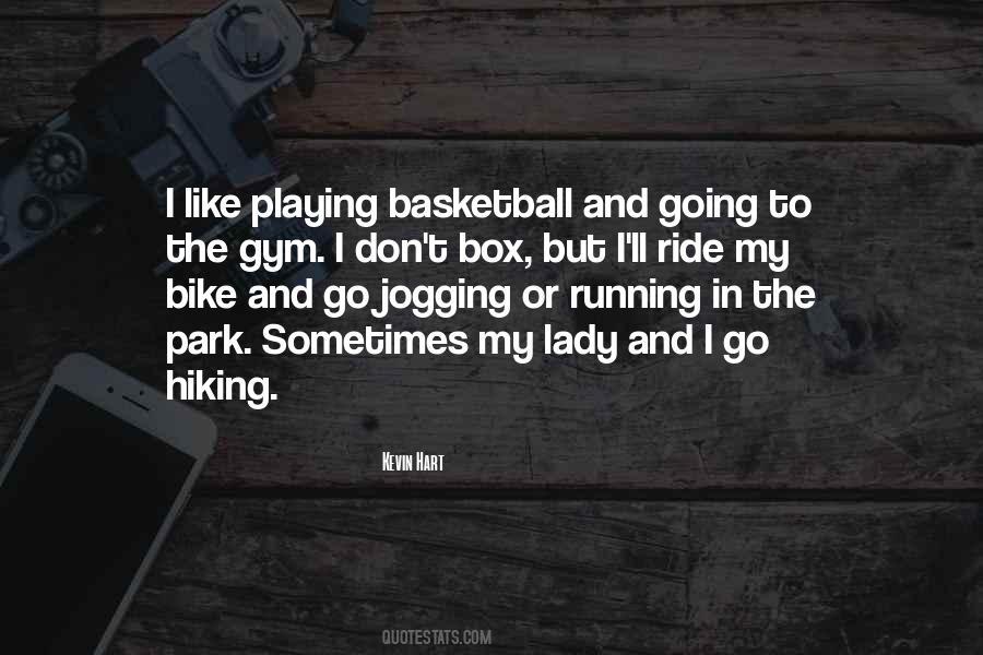 Quotes About Basketball #1337067